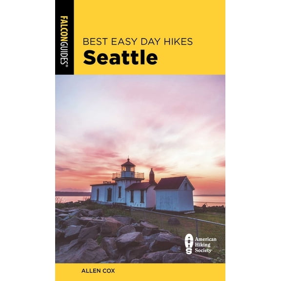 Best Easy Day Hikes Best Easy Day Hikes Seattle, (Paperback)