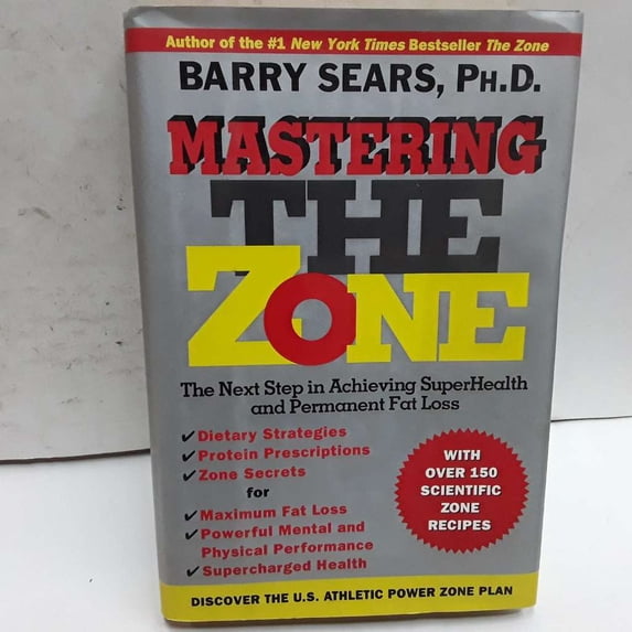 Pre-Owned Mastering the Zone: The Next Step in Achieving SuperHealth and Permanent Fat Loss, 9780060391904, 0060391901, Hardcover, First Edition edition