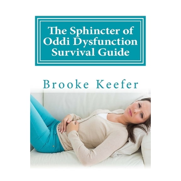 Pre-Owned The Sphincter of Oddi Dysfunction Survival Guide (Paperback) 151212690X 9781512126907