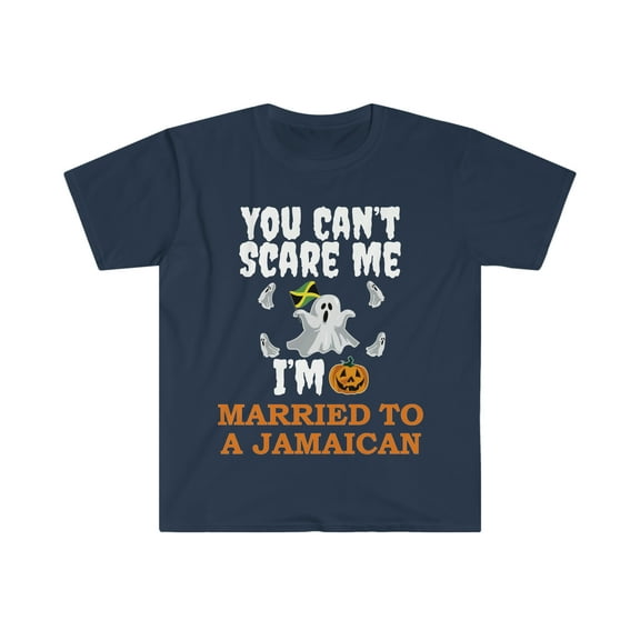 Can't scare me I'm Married to a Jamaican Unisex T-shirt S-3XL Halloween