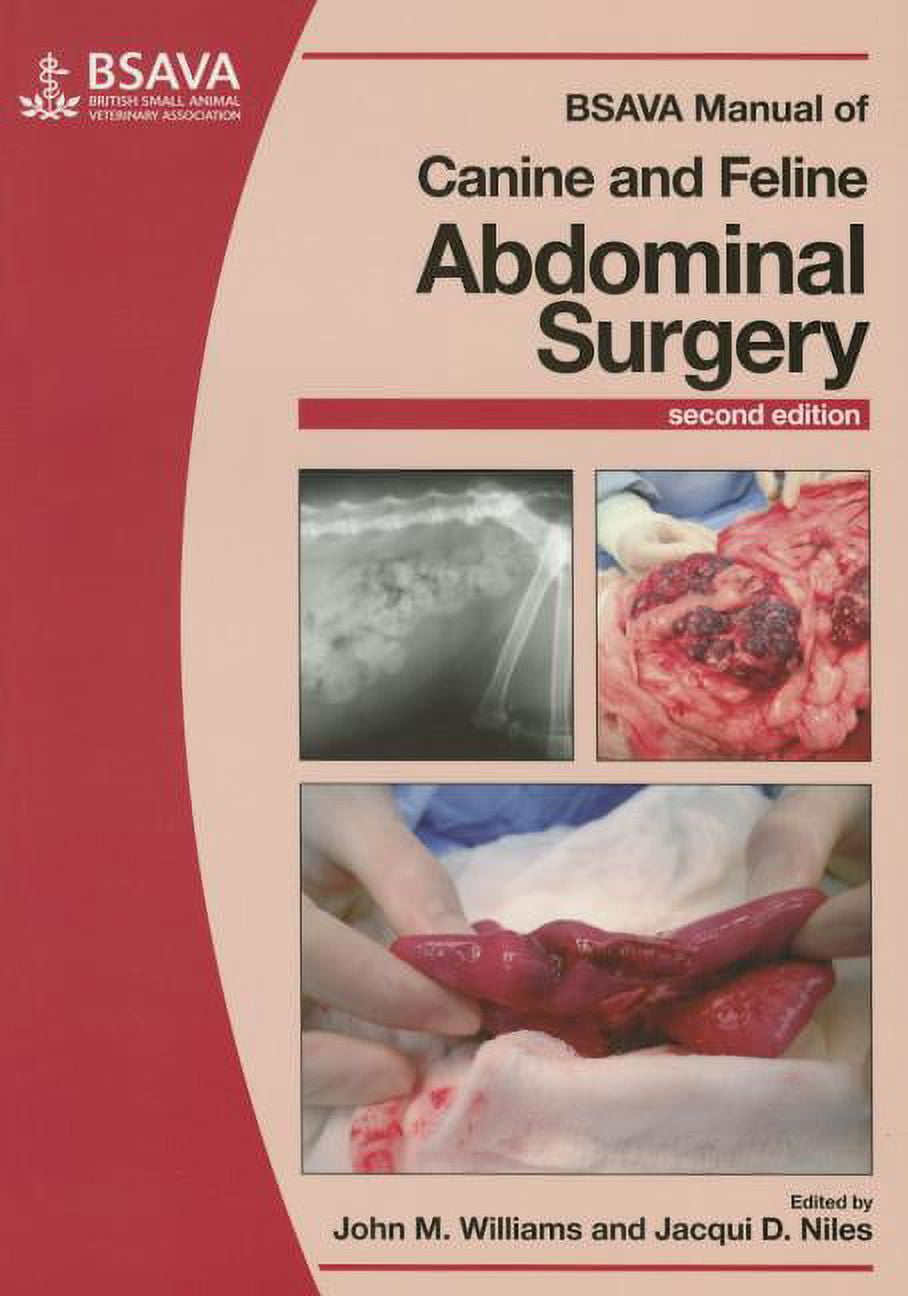 BSAVA British Small Animal Veterinary Association: BSAVA Manual of