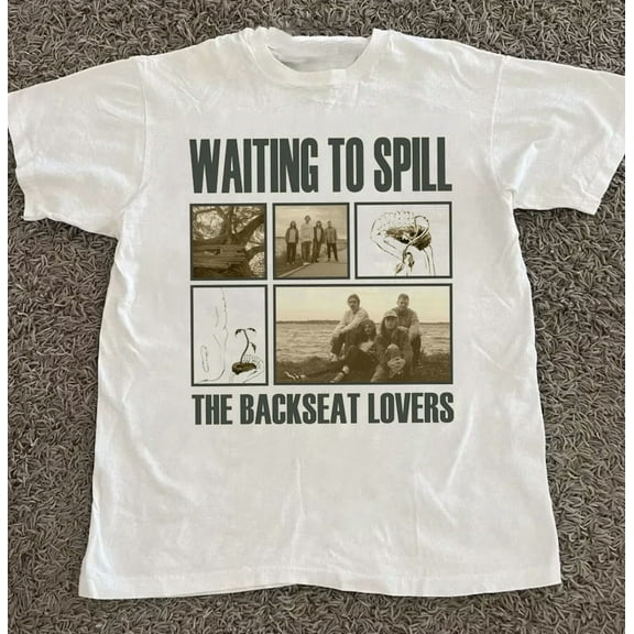 The Backseat Lovers Waiting to Spill Tour Album Unisex T-Shirt All Size S-5XL CS
