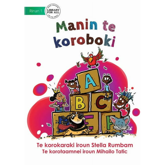 My Alphabet - Manin te koroboki (Te Kiribati), (Paperback)