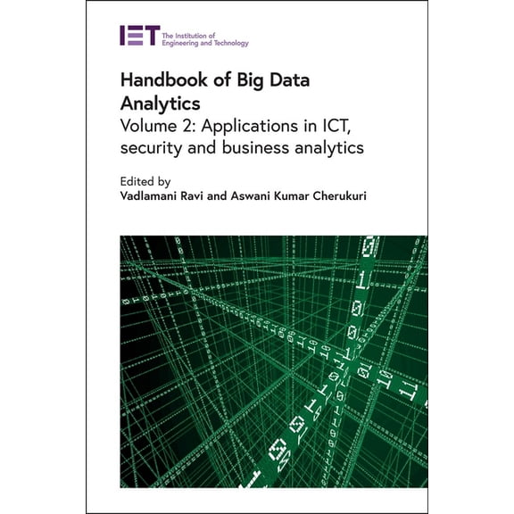 Computing and Networks Handbook of Big Data Analytics: Applications in Ict, Security and Business Analytics, (Hardcover)
