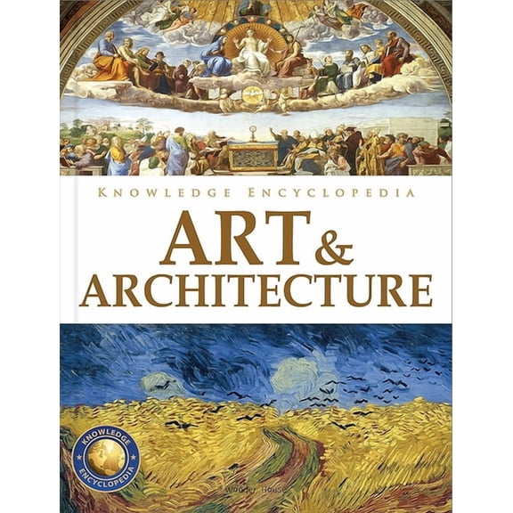 Knowledge Encyclopedia for Children Knowledge Encyclopedia: Art & Architecture, (Hardcover)