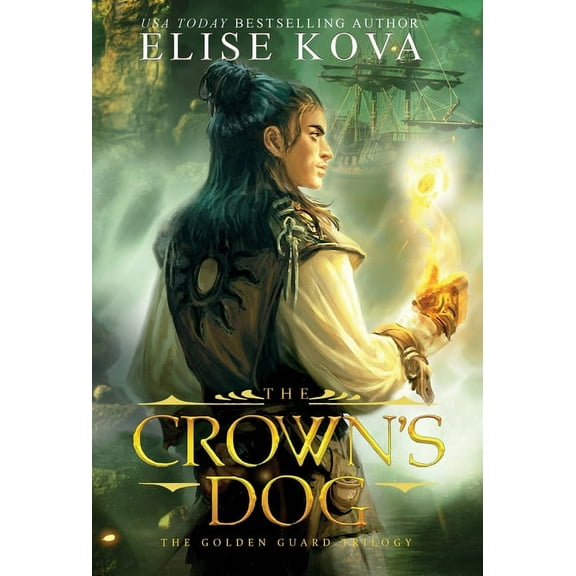 Golden Guard Trilogy: The Crown's Dog (Hardcover)