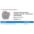 thumbnail image 2 of Automatic Transmission Filter - Compatible with 1992 - 1996 Chevy C2500 Suburban 1993 1994 1995, 2 of 2