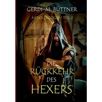 Die Rückkehr des Hexers: Trilogie / Teil 2, (Paperback)