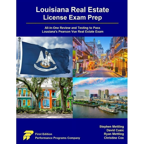 Louisiana Real Estate License Exam Prep: All-in-One Review and Testing to Pass Louisiana's Pearson Vue Real Estate Exam (Paperback)