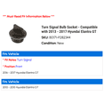 thumbnail image 2 of Genuine Turn Signal Bulb Socket for 2013-2017 Hyundai Elantra GT Front Position Replacement Part, 2 of 2
