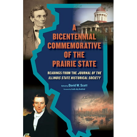A Bicentennial Commemorative of the Prairie State : Readings from the 