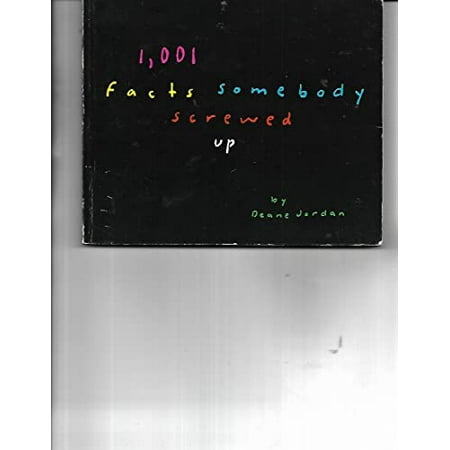 1,001 Facts Somebody Screwed Up, Used [Paperback]