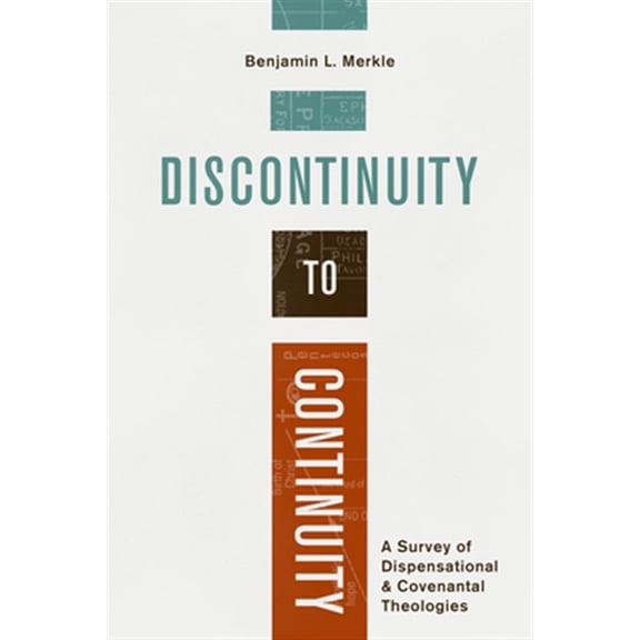 Pre-Owned Discontinuity to Continuity: A Survey of Dispensational and Covenantal Theologies Paperback