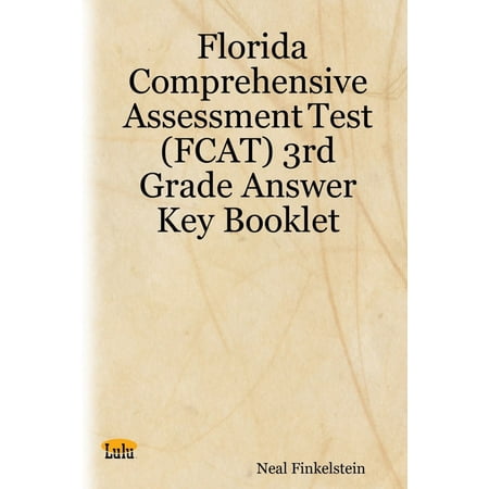 Florida Comprehensive Assessment Test (Fcat) 3Rd Grade Answer Key Booklet -