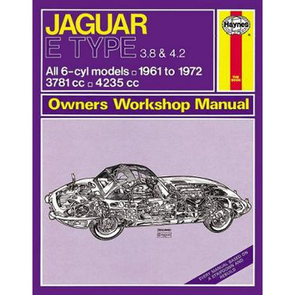 Jaguar E Type (61 72) Haynes Repair Manual (Haynes Service and Repair