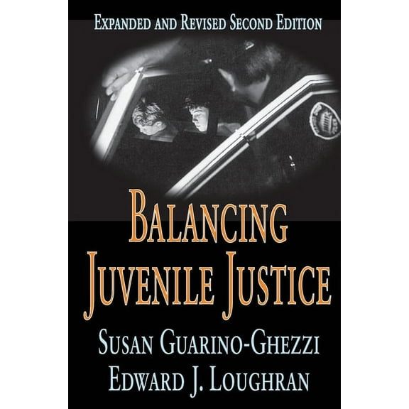 Balancing Juvenile Justice, (Paperback)