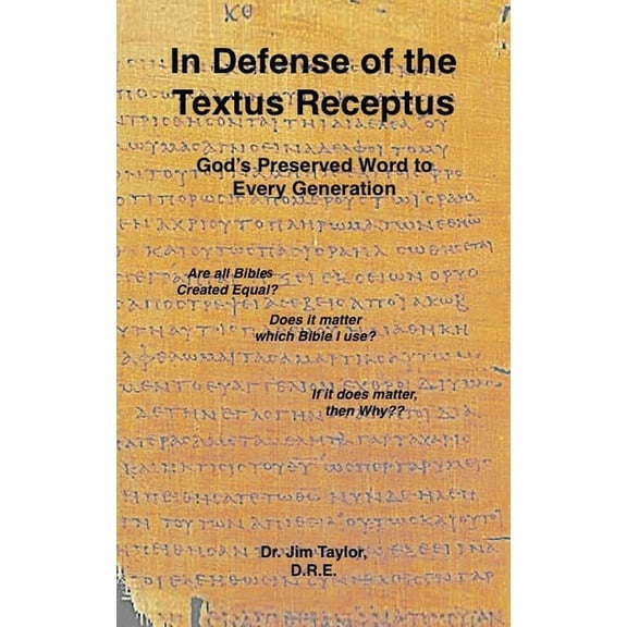 In Defense of the Textus Receptus, (Hardcover)