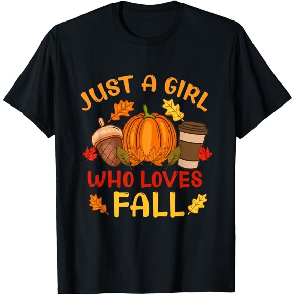 Exquisite and comfortable-Just A Girl Who Loves Fall Pumpkin Spice Leaves Autumn T-Shirt