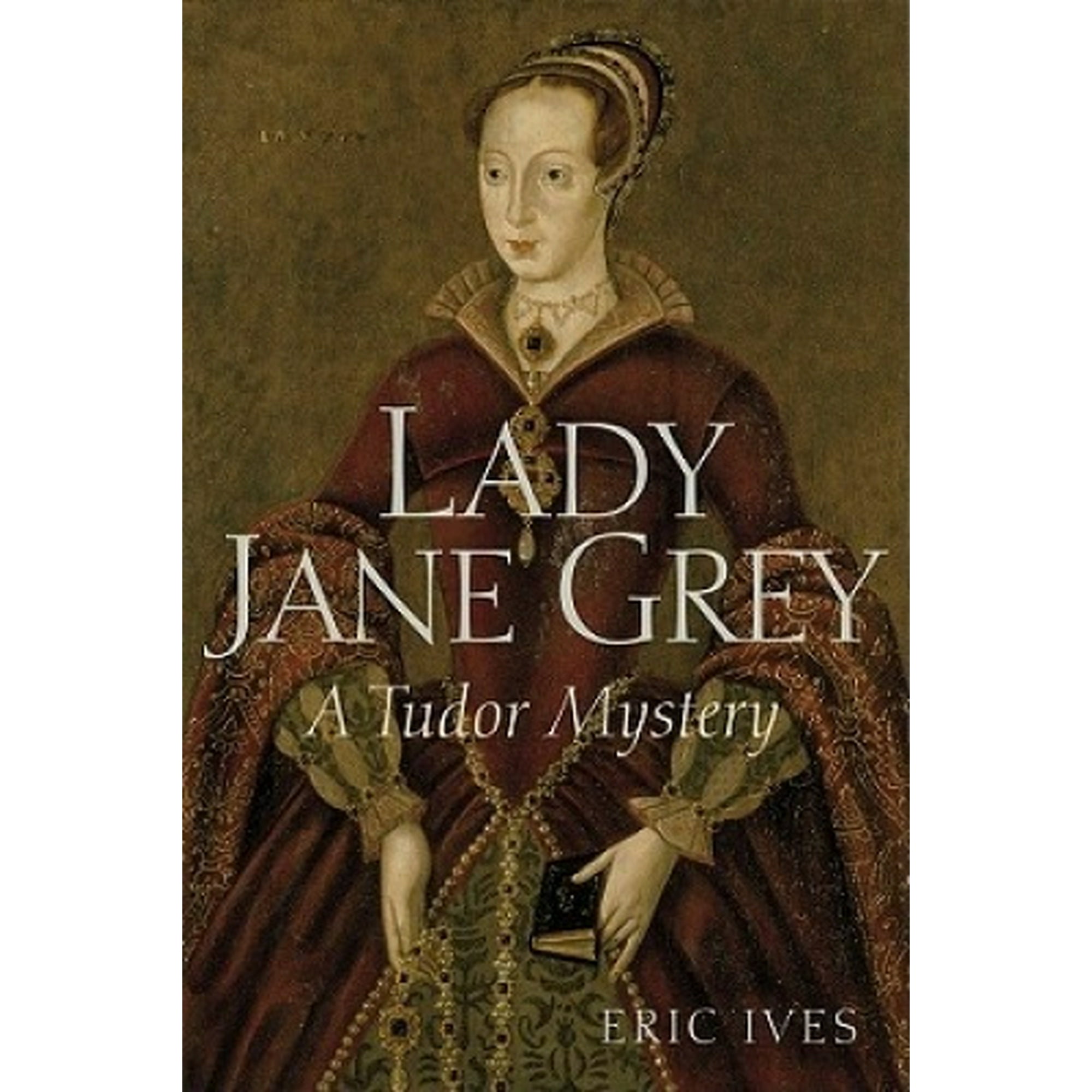 Lady Jane Grey a Tudor Mystery Walmart