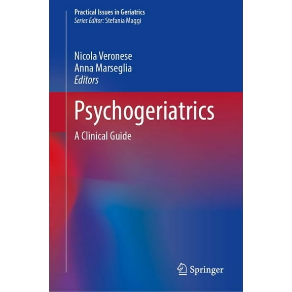 Practical Issues in Geriatrics Psychogeriatrics: A Clinical Guide, (Hardcover)