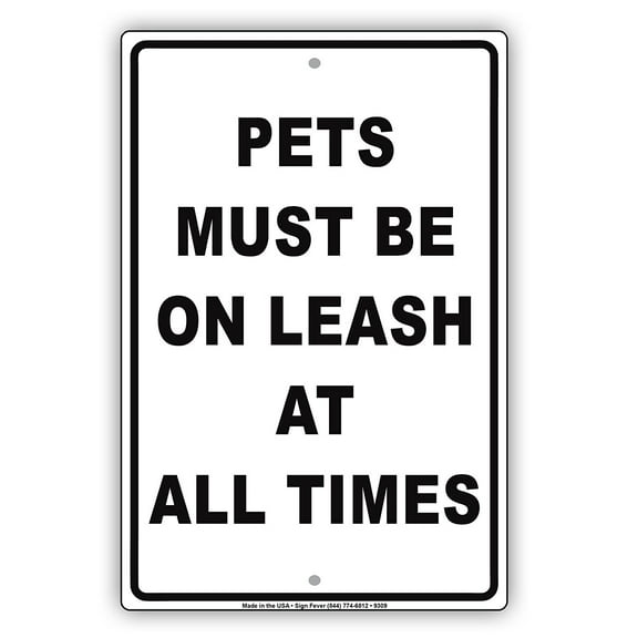 Pets Must Be On Leash At All Times Public Park Caution Notice Aluminum Note Metal Sign 8"x12" Plate