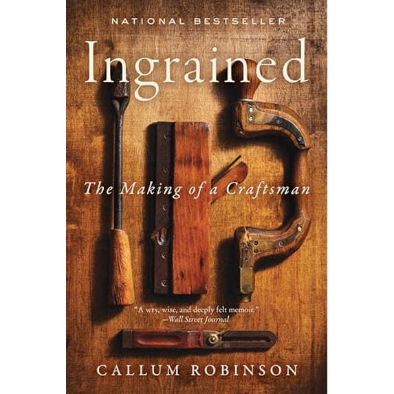 Pre-Owned Ingrained: The Making of a Craftsman (Paperback) 006335084X 9780063350847