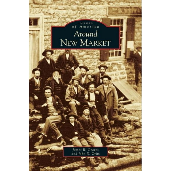 Around New Market (Hardcover)