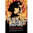 thumbnail image 1 of Black Against Empire, Joshua Bloom, Waldo E. Martin Paperback, 1 of 3