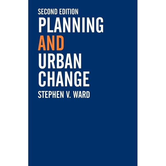 Planning and Urban Change, (Hardcover)