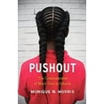 thumbnail image 1 of Pushout, Monique Morris Broché, 1 of 2