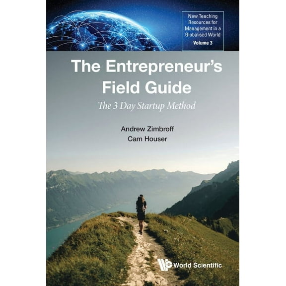 New Teaching Resources for Management in The Entrepreneur's Field Guide: The 3 Day Startup Method, Book 0, (Hardcover)