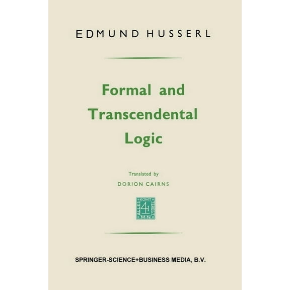 Formal and transcendental logic, (Paperback)