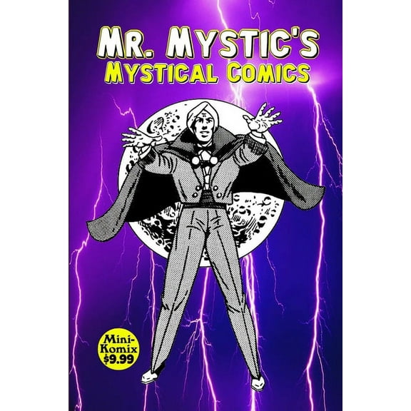 Mr. Mystic's Mystical Comics, (Paperback)