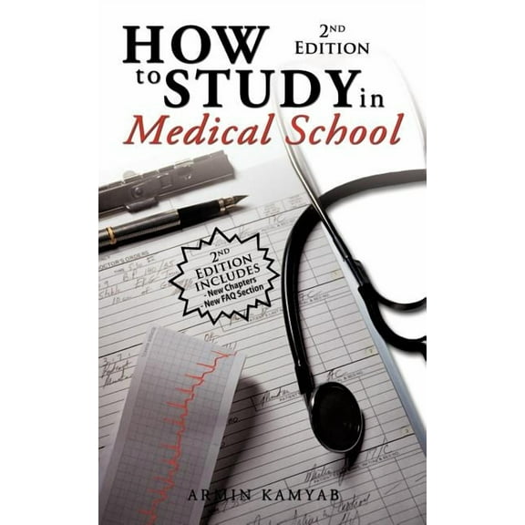 How to Study in Medical School, 2nd Edition, (Paperback)