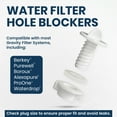 thumbnail image 3 of Phoenix Gravity - Polypropylene Hole Blockers for all Gravity-Fed Water Filter Systems ,Compatible with Berkey,Waterdrop, Purewell, and Other Countertop Water Filters Systems, 3 of 7