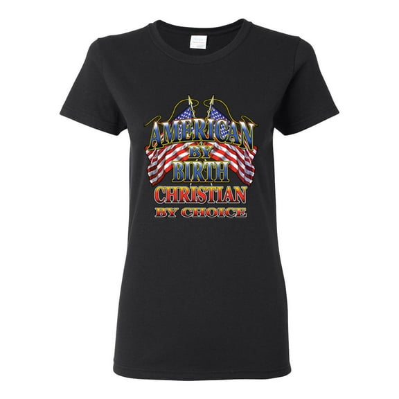 American By Birth Christian By Choice USA Flag Inspirational/Christian Womens Graphic T-Shirt, Black, Small