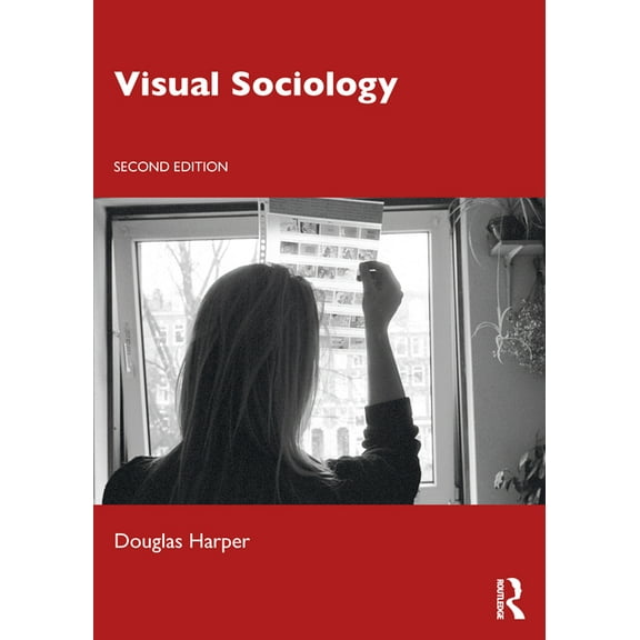 Visual Sociology, (Paperback)