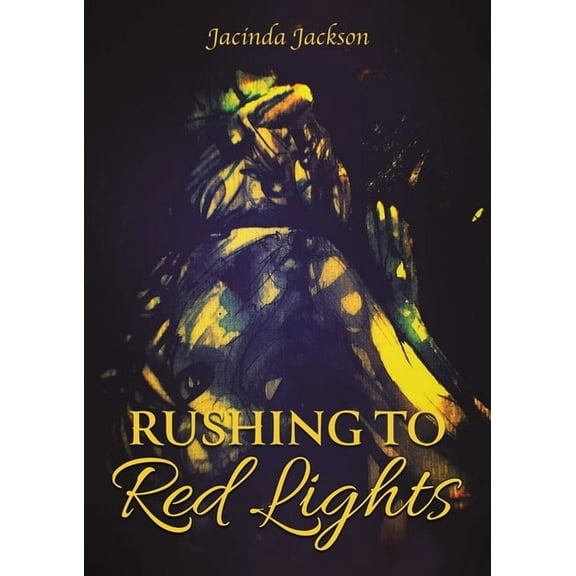 Rushing to Red Lights, (Paperback)