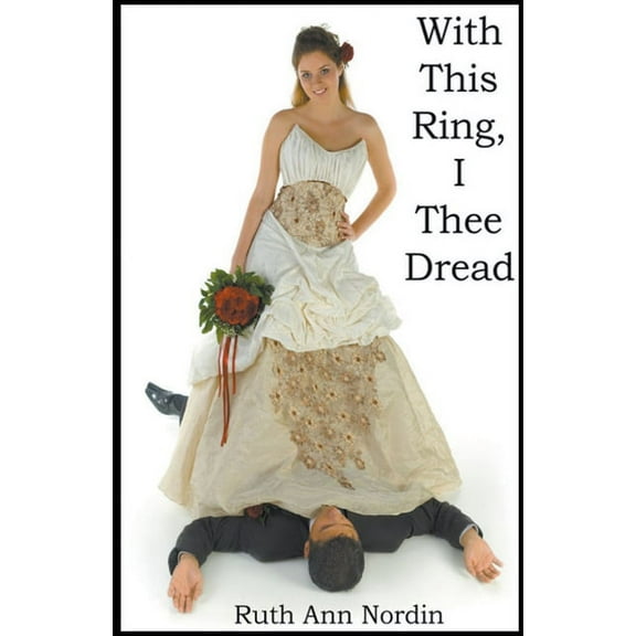 Omaha With This Ring I Thee Dread, Book 1, (Paperback)