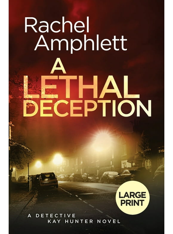 Detective Kay Hunter: A Lethal Deception (Paperback)(Large Print)