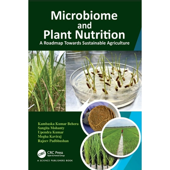 Microbiome and Plant Nutrition: A Roadmap Towards Sustainable Agriculture, (Hardcover)