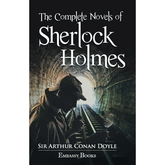 The Complete Novels Sherlock Holmes, (Paperback)