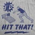 thumbnail image 2 of Mens Funny T Shirts Id Hit That Sarcastic Cornhole Graphic Novelty Tee For Men Graphic Tees, 2 of 9