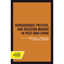 Studies on China Bureaucracy, Politics, and Decision Making in Post-Mao China: Volume 14, Book 14, (Hardcover)