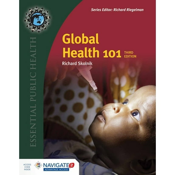 Pre-Owned Global Health 101 (Essential Public Health) (Paperback) 1284050548 9781284050547