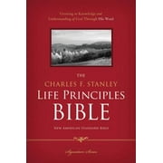 Charles F. Stanley Life Principles Bible-NASB-Signature (Hardcover)