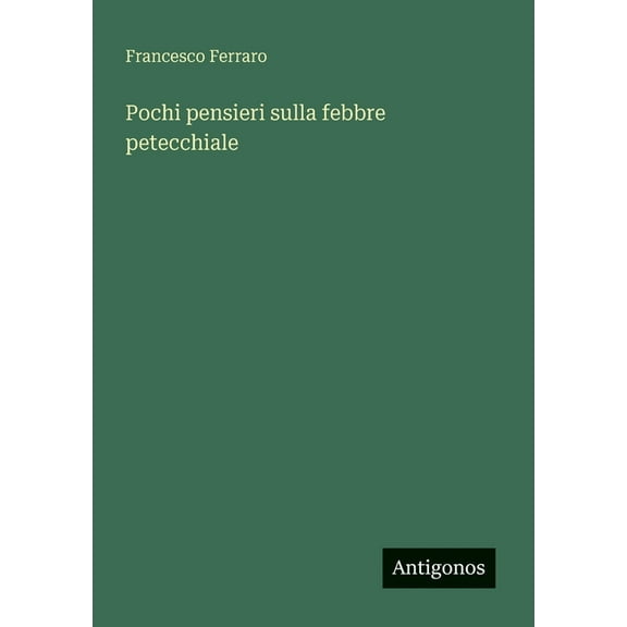 Pochi pensieri sulla febbre petecchiale, (Paperback)