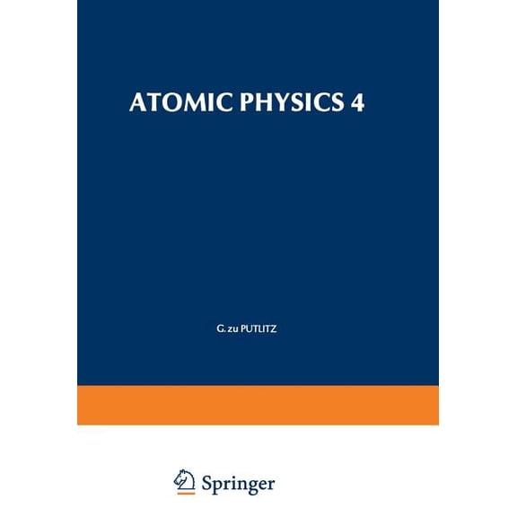 Atomic Physics 4, (Paperback)