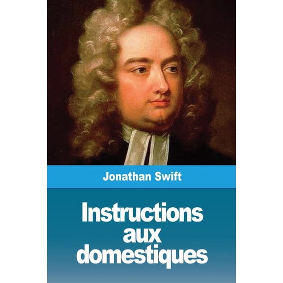 Instructions aux domestiques, (Paperback)