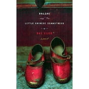 Balzac and the Little Chinese Seamstress (Hardcover) by Sijie Dai, Dai Sijie, Ina Rilke